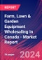 Farm, Lawn & Garden Equipment Wholesaling in Canada - Industry Market Research Report - Product Image