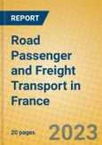 Road Passenger and Freight Transport in France- Product Image