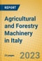 Agricultural and Forestry Machinery in Italy - Product Thumbnail Image