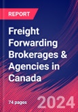 Freight Forwarding Brokerages & Agencies in Canada - Industry Market Research Report- Product Image