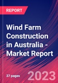 Wind Farm Construction in Australia - Industry Market Research Report- Product Image