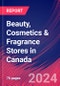 Beauty, Cosmetics & Fragrance Stores in Canada - Market Research Report (2014-2029) - Product Thumbnail Image