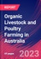 Organic Livestock and Poultry Farming in Australia - Industry Market Research Report - Product Thumbnail Image