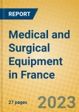 Medical and Surgical Equipment in France- Product Image
