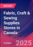 Fabric, Craft & Sewing Supplies Stores in Canada - Market Research Report 2015-2030- Product Image
