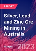 Silver, Lead and Zinc Ore Mining in Australia - Industry Market Research Report- Product Image