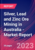 Silver, Lead and Zinc Ore Mining in Australia - Industry Market Research Report- Product Image