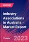 Industry Associations in Australia - Industry Market Research Report - Product Image