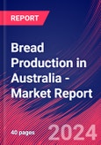 Bread Production in Australia - Industry Market Research Report- Product Image