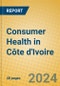 Consumer Health in Côte d'Ivoire - Product Thumbnail Image
