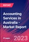 Accounting Services in Australia - Industry Market Research Report - Product Image
