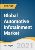 Global Automotive Infotainment Market Size, Share & Trends Analysis Report by Product Type (Heads-up Display, Navigation Unit, Display Unit), by Fit Type, by Vehicle Type, by Region, and Segment Forecasts, 2021-2028- Product Image