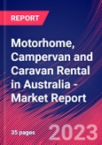 Motorhome, Campervan and Caravan Rental in Australia - Industry Market Research Report- Product Image