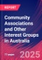 Community Associations and Other Interest Groups in Australia - Industry Market Research Report - Product Thumbnail Image