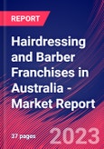 Hairdressing and Barber Franchises in Australia - Industry Market Research Report- Product Image