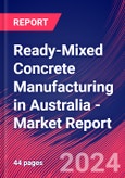 Ready-Mixed Concrete Manufacturing in Australia - Industry Market Research Report- Product Image