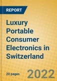 Luxury Portable Consumer Electronics in Switzerland- Product Image