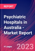 Psychiatric Hospitals in Australia - Industry Market Research Report- Product Image