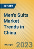 Men's Suits Market Trends in China- Product Image