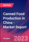 Canned Food Production in China - Industry Market Research Report- Product Image