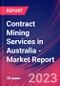 Contract Mining Services in Australia - Industry Market Research Report - Product Thumbnail Image