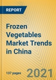 Frozen Vegetables Market Trends in China- Product Image