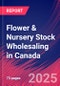 Flower & Nursery Stock Wholesaling in Canada - Industry Market Research Report - Product Thumbnail Image