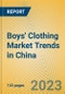 Boys' Clothing Market Trends in China - Product Thumbnail Image