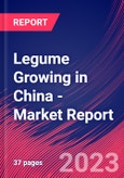 Legume Growing in China - Industry Market Research Report- Product Image