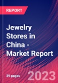 Jewelry Stores in China - Industry Market Research Report- Product Image