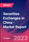 Securities Exchanges in China - Industry Market Research Report - Product Thumbnail Image