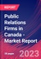 Public Relations Firms in Canada - Industry Market Research Report - Product Image