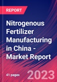 Nitrogenous Fertilizer Manufacturing in China - Industry Market Research Report- Product Image