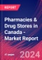 Pharmacies & Drug Stores in Canada - Industry Market Research Report - Product Image