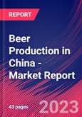 Beer Production in China - Industry Market Research Report- Product Image
