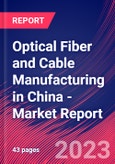 Optical Fiber and Cable Manufacturing in China - Industry Market Research Report- Product Image