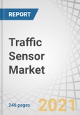 Traffic Sensor Market by Type (Inductive Loop, Piezoelectric Sensor, Bending Plate, Image Sensor, Infrared Sensor, Radar Sensor, LiDAR Sensor, Magnetic Sensor, Acoustic Sensor, Thermal Sensor), Technology, Application, and Region - Global Forecast to 2026- Product Image