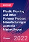 Plastic Flooring and Other Polymer Product Manufacturing in Australia - Industry Market Research Report - Product Image