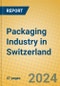 Packaging Industry in Switzerland - Product Thumbnail Image