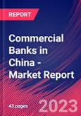 Commercial Banks in China - Industry Market Research Report- Product Image