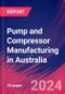 Pump and Compressor Manufacturing in Australia - Industry Market Research Report - Product Thumbnail Image