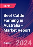 Beef Cattle Farming in Australia - Industry Market Research Report- Product Image