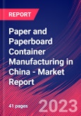 Paper and Paperboard Container Manufacturing in China - Industry Market Research Report- Product Image