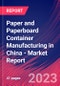 Paper and Paperboard Container Manufacturing in China - Industry Market Research Report - Product Thumbnail Image