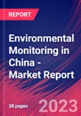Environmental Monitoring in China - Industry Market Research Report- Product Image