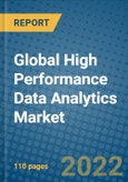 Global High Performance Data Analytics Market 2022-2028- Product Image