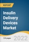 Insulin Delivery Devices Market Size, Share & Trends Analysis Report by Product (Insulin Syringes, Insulin Pens, Insulin Pumps, Insulin Injectors), by End Use (Hospitals, Homecare), by Region, and Segment Forecasts, 2022-2030 - Product Image