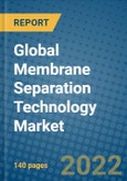 Global Membrane Separation Technology Market 2022-2028- Product Image