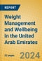 Weight Management and Wellbeing in the United Arab Emirates - Product Thumbnail Image