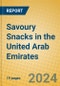 Savoury Snacks in the United Arab Emirates - Product Image